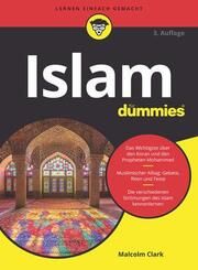 Islam für Dummies Clark, Malcolm R 9783527720231