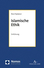 Islamische Ethik Hajatpour, Reza 9783848773831