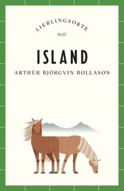 Island - Lieblingsorte Bollason, Arthúr Björgvin 9783458681717