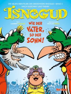 Isnogud: Wie der Vater, so der Sohn! Vassilian, Laurent 9783959560207