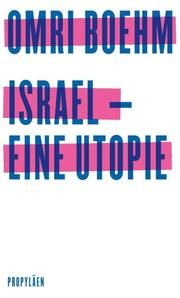 Israel - eine Utopie Boehm, Omri 9783549100073