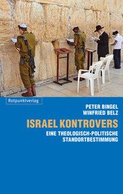 Israel kontrovers Bingel, Peter/Belz, Winfried 9783039730513