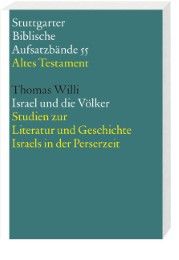 Israel und die Völker Willi, Thomas 9783460065512