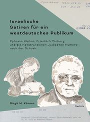 Israelische Satiren für ein westdeutsches Publikum Körner, Birgit M 9783958084278