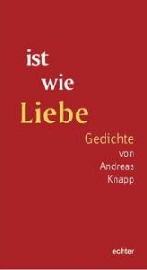 ist wie Liebe Knapp, Andreas 9783429057930