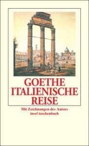 Italienische Reise Goethe, Johann Wolfgang 9783458318750