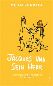 Jacques und sein Herr Kundera, Milan 9783311101284