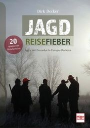 Jagd-Reisefieber Decker, Dirk 9783275022656