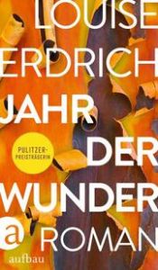 Jahr der Wunder Erdrich, Louise 9783351039806