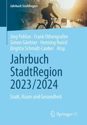 Jahrbuch StadtRegion 2023/2024 Jörg Pohlan/Frank Othengrafen/Simon Güntner u a 9783658443146
