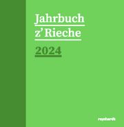 Jahrbuch z'Rieche 2024  9783724527435