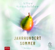 Jahrhundertsommer Grünfelder, Alice 9783987852794