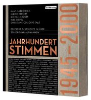 Jahrhundertstimmen 1945-2000 - Deutsche Geschichte in über 400 Originalaufnahmen Hans Sarkowicz/Ulrich Herbert/Michael Krüger u a 9783844549027
