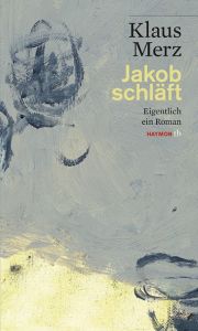 Jakob schläft Merz, Klaus 9783852189666