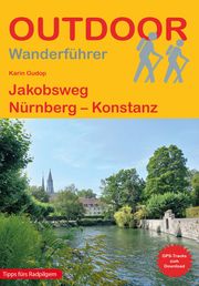 Jakobsweg Nürnberg - Konstanz Gudop, Karin 9783866867475