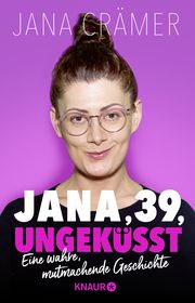 Jana, 39, ungeküsst Crämer, Jana 9783426791745