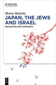 Japan, the Jews, and Israel Medzini, Meron 9783111239422