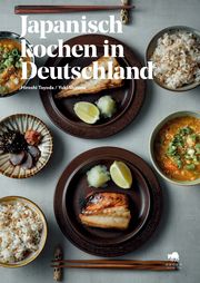 Japanisch kochen in Deutschland Toyoda, Hiroshi 9783981982008