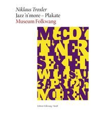 Jazz 'n' more - Plakate Troxler, Niklaus 9783958293861