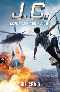 J.C. - Agent auf der Flucht Craig, Joe 9783570173947