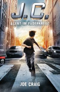 J.C. - Agent im Fadenkreuz Craig, Joe 9783570173930