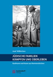 Jüdische Familien kämpfen ums Überleben Wißkirchen, Josef 9783402248089