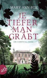 Je tiefer man gräbt Fox, Mary Ann 9783746633619