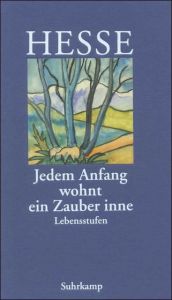 'Jedem Anfang wohnt ein Zauber inne' Hesse, Hermann 9783518035849