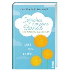 Jegliches hat seine Stunde Spilling-Nöker, Christa 9783746249735