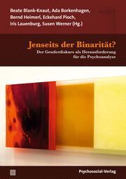 Jenseits der Binarität? Beate Blank-Knaut/Ada Borkenhagen/Bernd Heimerl u a 9783837933307