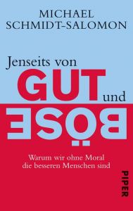 Jenseits von Gut und Böse Schmidt-Salomon, Michael 9783492273381