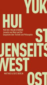 Jenseits von West und Ost Hui, Yuk/Stürmer, Milan 9783751830119