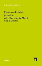 Jerusalem oder über religiöse Macht und Judentum Mendelssohn, Moses 9783787319923