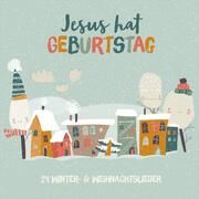 Jesus hat Geburtstag Various Artists/12tuneforkids/Die Mini-Maxis u a 4029856406848