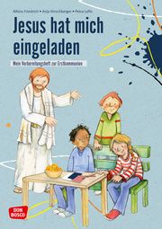 Jesus hat mich eingeladen Friedrich SDB, Alfons/Hirschberger, Anja 9783769825312