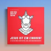 Jesus ist ein Einhorn! Maysenhölder, Fabian/Sauer, Tobias 9783949617164