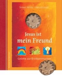 Jesus ist mein Freund Witte, Simon 9783766606242