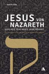 Jesus von Nazareth - seine Welt, seine Worte, seine Weisheit Bivin, David N 9783940188953