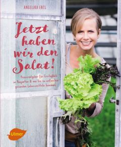 Jetzt haben wir den Salat Ertl, Angelika 9783818600198