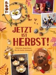 Jetzt ist Herbst! Fröhliche Bastelideen für die bunte Jahreszeit frechverlag/Ritterhoff, Anja 9783735850683