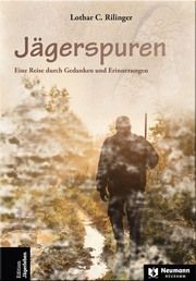 Jägerspuren Rilinger, Lothar C 9783788820909