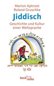 Jiddisch Aptroot, Marion/Gruschka, Roland 9783406527913