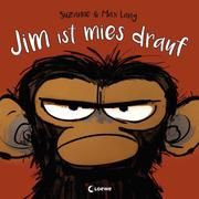 Jim ist mies drauf Lang, Suzanne 9783743206694