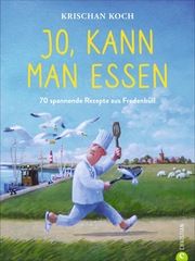 Jo, kann man essen Koch, Krischan 9783959614986