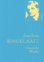 Joachim Ringelnatz, Gesammelte Werke Ringelnatz, Joachim 9783730602249