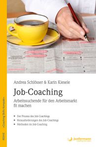 Job-Coaching Schlösser, Andrea/Kiesele, Karin 9783955718121
