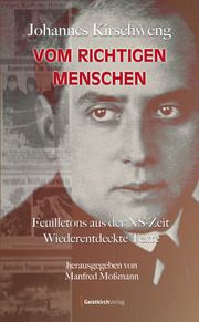 Johannes Kirschweng - Vom richtigen Menschen Manfred Moßmann 9783949983054