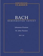Johannes-Passion BWV 245 Bach, Johann Sebastian 9790006201662