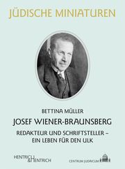 Josef Wiener-Braunsberg Müller, Bettina 9783955656386