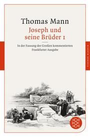 Joseph und seine Brüder I Mann, Thomas 9783596904082